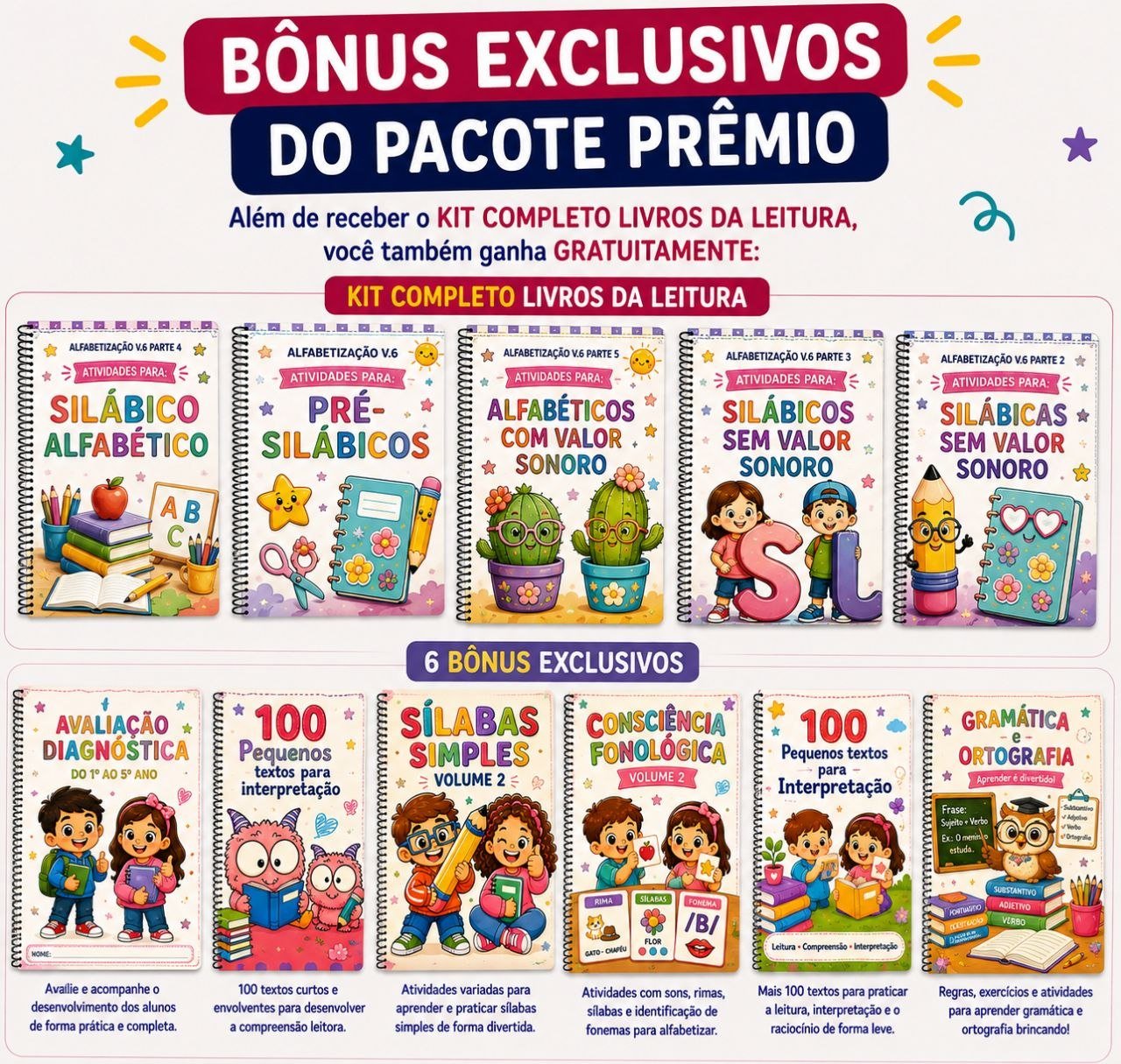 Bônus exclusivos do pacote prêmio